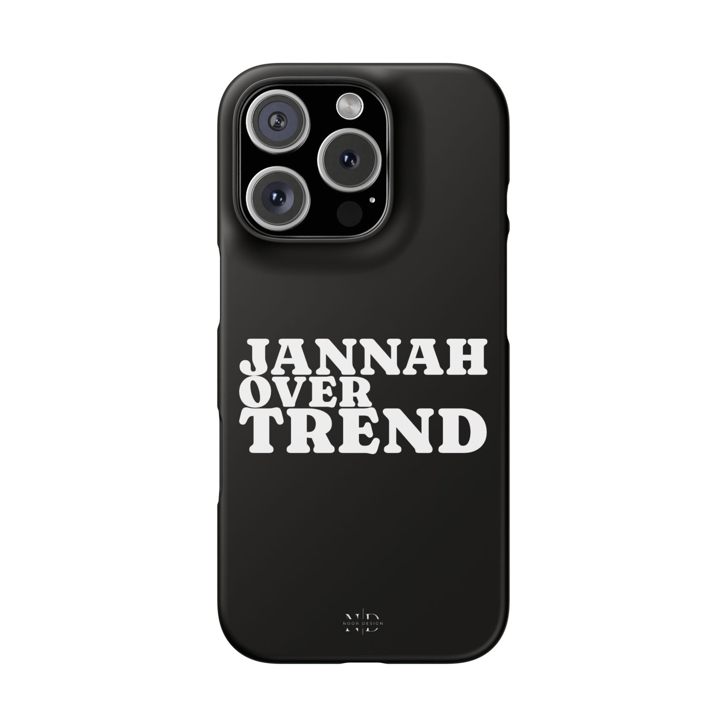 Jannah Over Trend | Phone Case